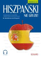 Hiszpański nie gryzie! Poziom A1-A2. Autor: Agnieszka Kowalewska. SmakLiter.pl Okładka książki Hiszpański nie gryzie! Poziom A1-A2