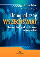 Holograficzny wszechświat. Autor: Talbot Michael. SmakLiter.pl Okładka książki Holograficzny wszechświat