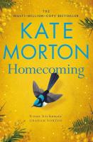 Homecoming the instant Sunday Times bestseller. Autor: Morton Kate. SmakLiter.pl Okładka książki Homecoming the instant Sunday Times bestseller