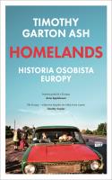 Homelands. Historia osobista Europy. Autor: Garton Ash Timothy. SmakLiter.pl Okładka książki Homelands. Historia osobista Europy