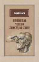 Hordubal Meteor. Zwyczajne życie. Autor: Capek Karel. SmakLiter.pl Okładka książki Hordubal Meteor. Zwyczajne życie