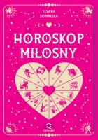Horoskop miłosny. Autor: Elwira Sowińska. SmakLiter.pl Okładka książki Horoskop miłosny