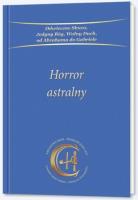 Horror astralny. Autor:   Praca zbiorowa. SmakLiter.pl Okładka książki Horror astralny