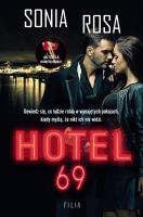 Hotel 69 - uszkodzone. Autor: Sonia Rosa. SmakLiter.pl Okładka książki Hotel 69 - uszkodzone