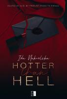 Hotter Than Hell. Autor: Ida Nakielska. SmakLiter.pl Okładka książki Hotter Than Hell