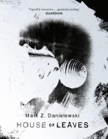 House Of Leaves. Autor: Mark Z. Danielewski. SmakLiter.pl Okładka książki House Of Leaves