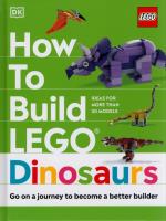How to Build LEGO Dinosaurs. Autor: Farrell Jessica. SmakLiter.pl Okładka książki How to Build LEGO Dinosaurs
