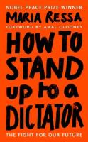 How to Stand Up to a Dictator. Autor: Ressa Maria. SmakLiter.pl Okładka książki How to Stand Up to a Dictator