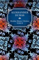 Hrabia Monte Christo T.2. Autor: Dumas Aleksander. SmakLiter.pl Okładka książki Hrabia Monte Christo T.2
