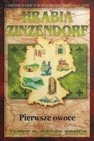 Hrabia Zinzendorf - pierwsze owoce. Autor: Janet & Geoff Benge. SmakLiter.pl Okładka książki Hrabia Zinzendorf - pierwsze owoce