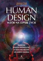 Human Design - wzór na lepsze życie. Autor: Jenna Zoe. SmakLiter.pl Okładka książki Human Design - wzór na lepsze życie