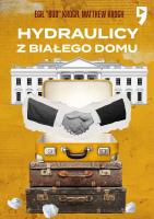 Okładka książki Hydraulicy z Białego Domu