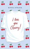 Okładka książki I Love You, Cherry