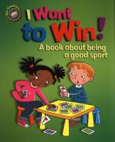 I Want to Win! A book about being a good sport. Autor: Graves Sue. SmakLiter.pl Okładka książki I Want to Win! A book about being a good sport