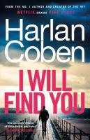 I Will Find You. Autor: Harlan Coben. SmakLiter.pl Okładka książki I Will Find You