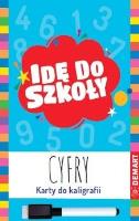 Okładka książki Idę do szkoły. Cyfry. Karty do kaligrafii