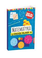 Idę do szkoły. Matematyka u progu klasy 4. Autor: Aniela Chankowska, Ewa Schumacher. SmakLiter.pl Okładka książki Idę do szkoły. Matematyka u progu klasy 4