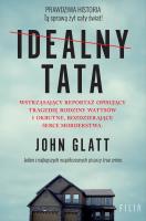 Idealny tata. Autor: John Glatt. SmakLiter.pl Okładka książki Idealny tata