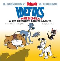 Idefix i Nieugięci T.1W tej dzielnicy żadnej.... Autor: Philippe Fenech, Jean Bastide. SmakLiter.pl Okładka książki Idefix i Nieugięci T.1W tej dzielnicy żadnej...