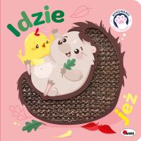 Idzie jeż. Rymowanki dotykanki. Autor: Opracowanie zbiorowe. SmakLiter.pl Okładka książki Idzie jeż. Rymowanki dotykanki