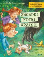 Ignacy i Mela na tropie złodzieja. Zagadka kotki Grzanki. Autor: Staniszewska Zofia. SmakLiter.pl Okładka książki Ignacy i Mela na tropie złodzieja. Zagadka kotki Grzanki