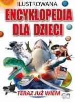 Okładka książki Ilustrowana encyklopedia dla dzieci