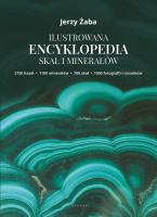 Ilustrowana encyklopedia skał i minerałów. Autor: Żaba Jerzy. SmakLiter.pl Okładka książki Ilustrowana encyklopedia skał i minerałów