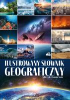 Ilustrowany słownik geograficzny. Autor: Marek Kasprzak. SmakLiter.pl Okładka książki Ilustrowany słownik geograficzny