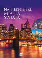 Imagine. Najpiękniejsze miasta świata w.2015. Autor: Pawlicka Aleksandra. SmakLiter.pl Okładka książki Imagine. Najpiękniejsze miasta świata w.2015