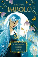 Imbolc. Rytuały, przepisy i zaklęcia na święto... Autor: Carl F. Neal, Anna Strożek, Emilia Niedzieska. SmakLiter.pl Okładka książki Imbolc. Rytuały, przepisy i zaklęcia na święto..