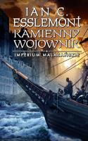 Imperium Malazańskie T. 3 Kamienny wojownik. Autor: Esslemont Ian C.. SmakLiter.pl Okładka książki Imperium Malazańskie T. 3 Kamienny wojownik