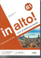 In alto! B1 podręcznik do włoskiego + ćwiczenia + audio online + Videogrammatica. Autor: Tossani Giulia, Consolazione Simona. SmakLiter.pl Okładka książki In alto! B1 podręcznik do włoskiego + ćwiczenia + audio online + Videogrammatica