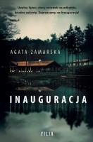 Inauguracja. Autor: Zamarska Agata. SmakLiter.pl Okładka książki Inauguracja