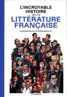 Okładka książki Incroyable histoire de la litterature francaise