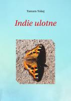 Indie ulotne. Autor: Tamara Tokaj. SmakLiter.pl Okładka książki Indie ulotne