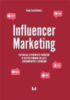Influencer Marketing. Autor: Łaszkiewicz Anna. SmakLiter.pl Okładka książki Influencer Marketing