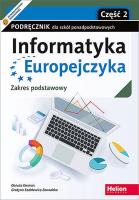 Informatyka Europejczyka. Podręcznik dla szkół ponadpodstawowych. Zakres podstawowy. Część 2 (wydani. Autor: Korman Danuta, Grażyna Szabłowicz-Zawadzka. SmakLiter.pl Okładka książki Informatyka Europejczyka. Podręcznik dla szkół ponadpodstawowych. Zakres podstawowy. Część 2 (wydani