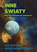 Inne światy. Autor: Igor Witkowski, Marcelina Moryszewicz. SmakLiter.pl Okładka książki Inne światy