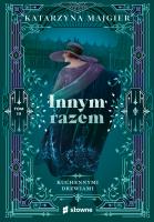 Innym razem. Autor: Katarzyna Majgier. SmakLiter.pl Okładka książki Innym razem