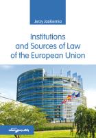 Institutions and Sources of Law of the European Union. Autor: Jaskiernia Jerzy. SmakLiter.pl Okładka książki Institutions and Sources of Law of the European Union