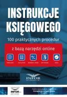 Instrukcje Księgowego. 100 praktycznych procedur. Autor:   Praca zbiorowa. SmakLiter.pl Okładka książki Instrukcje Księgowego. 100 praktycznych procedur