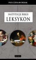 Instytucje Biblii. Leksykon. Autor: Czesław Bosak. SmakLiter.pl Okładka książki Instytucje Biblii. Leksykon