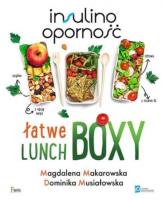 Insulinooporność Łatwe lunchboxy. Autor: Magdalena Makarowska, Musiałowska Dominika. SmakLiter.pl Okładka książki Insulinooporność Łatwe lunchboxy
