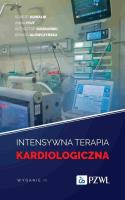 Intensywna terapia kardiologiczna. Autor: Kowalik Robert, Fojt Anna, Ozierański Krzysztof, Renata Główczyńska. SmakLiter.pl Okładka książki Intensywna terapia kardiologiczna