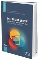 Interakcje leków stosowanych w farmakoterapii bólu aspekty wyłącznie praktyczne. Autor: Woroń Jarosław, Siwek Marcin, Wojtasik-Bakalarz Krzysztof, Gupało Jarosław. SmakLiter.pl Okładka książki Interakcje leków stosowanych w farmakoterapii bólu aspekty wyłącznie praktyczne