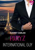 International Guy. Autor: Audrey Carlan. SmakLiter.pl Okładka książki International Guy