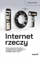 Internet rzeczy. Autor: Duka Mariusz. SmakLiter.pl Okładka książki Internet rzeczy
