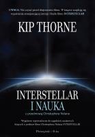 Interstellar i nauka. Autor: Thorne Kip, Bogumił Bieniok, Ewa Łokas. SmakLiter.pl Okładka książki Interstellar i nauka