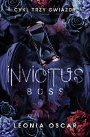 Invictus boss. Autor: Leonia Oscar. SmakLiter.pl Okładka książki Invictus boss