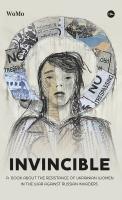 Invincible. А book about the resistance of Ukrainian women in the war against Russian invaders wer.. Autor: Victoria Pokatis. SmakLiter.pl Okładka książki Invincible. А book about the resistance of Ukrainian women in the war against Russian invaders wer.